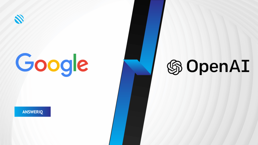 Google vs Open AI AnswerIQ